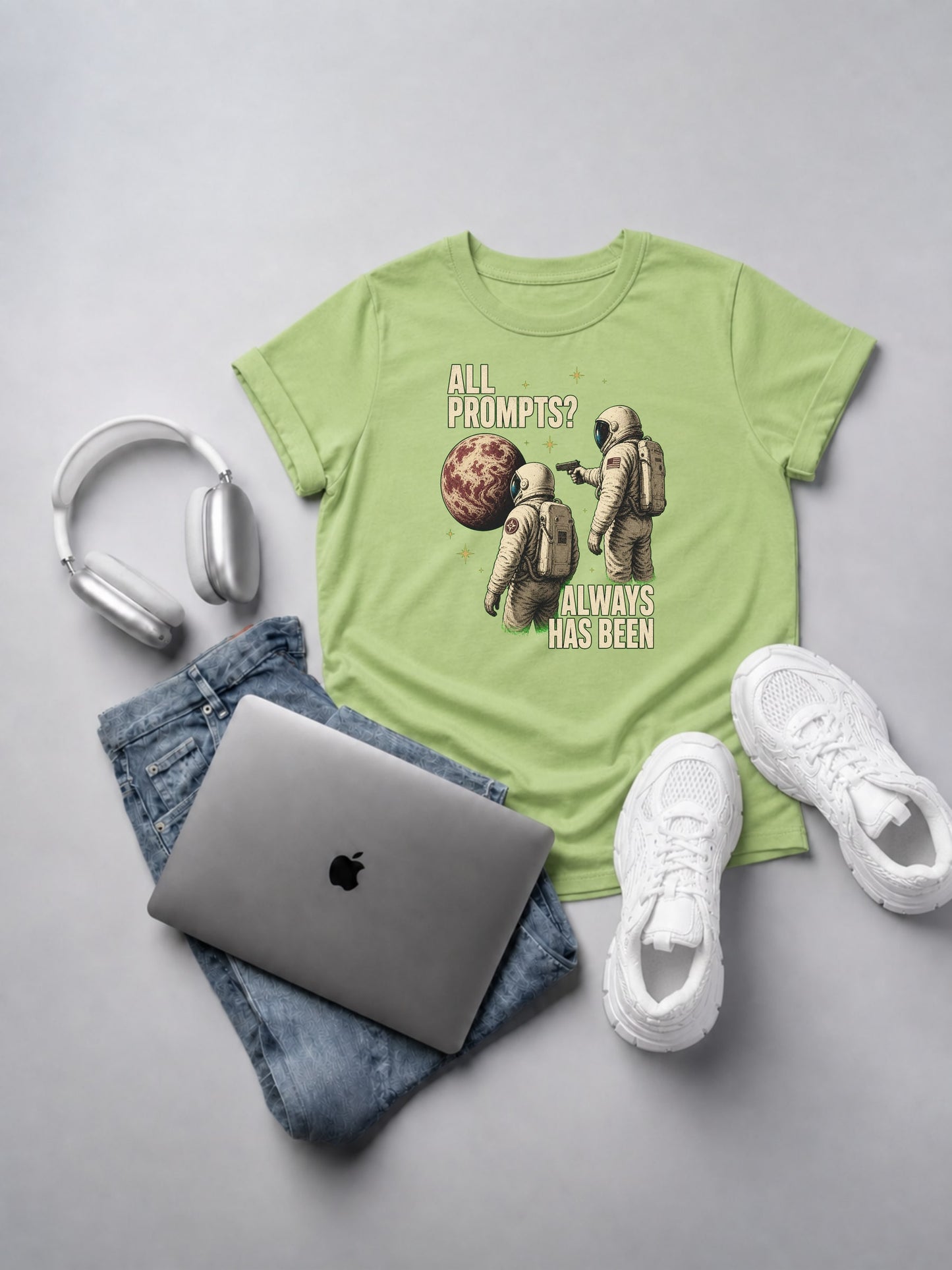 Always Has Been All Prompts pistachio t-shirt mockup